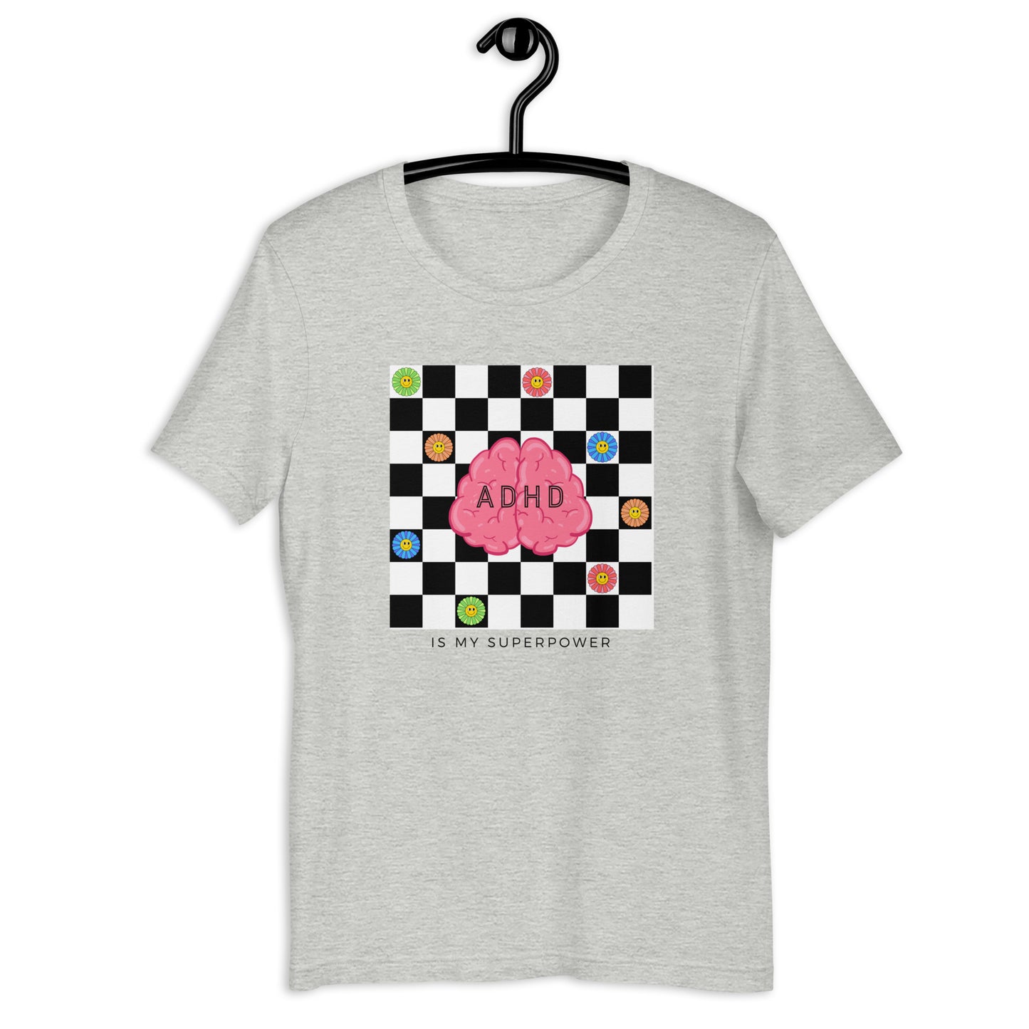 ADHD is my Super Power- Checkerboard Daisy- black- Unisex t-shirt