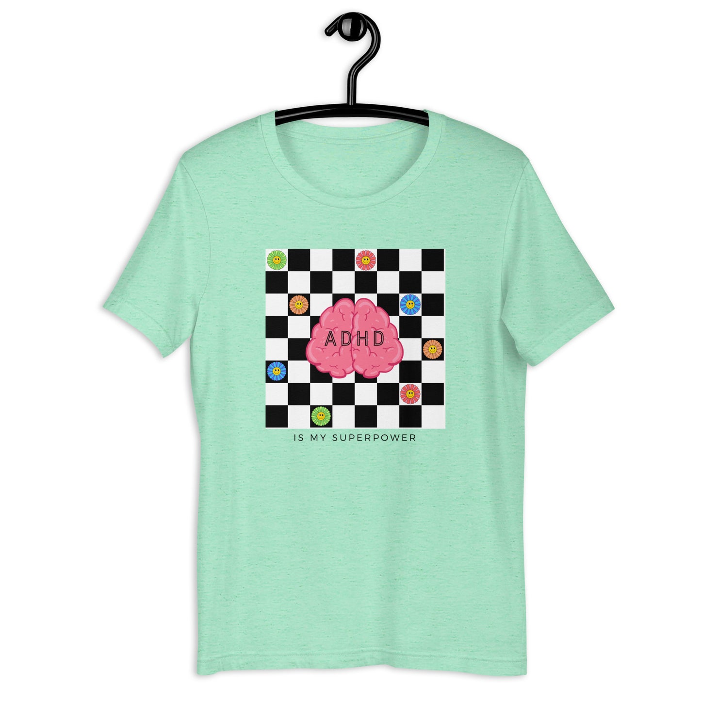 ADHD is my Super Power- Checkerboard Daisy- black- Unisex t-shirt