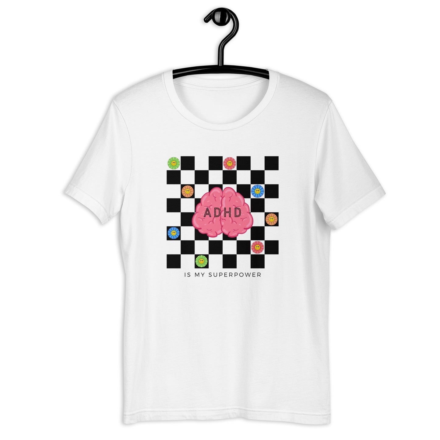 ADHD is my Super Power- Checkerboard Daisy- black- Unisex t-shirt