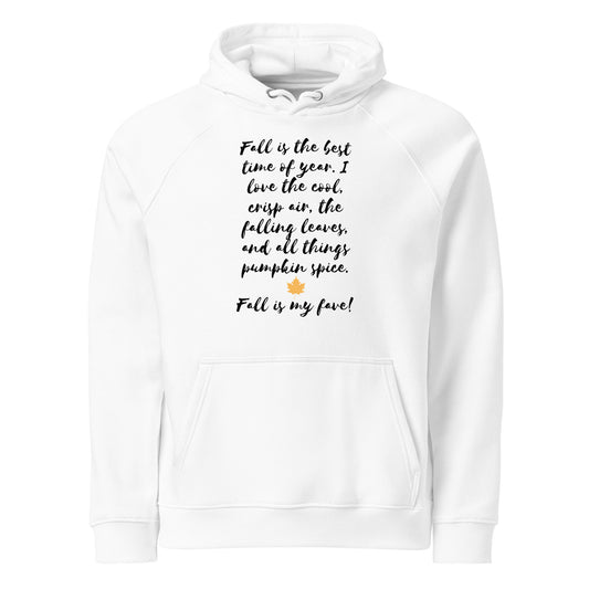 Fall Is The Best- Handwritten- Unisex eco raglan hoodie