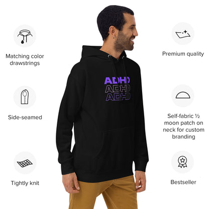 ADHD, ADHD, ADHD- Purple- Unisex Hoodie