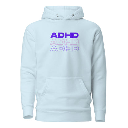 ADHD, ADHD, ADHD- Purple- Unisex Hoodie