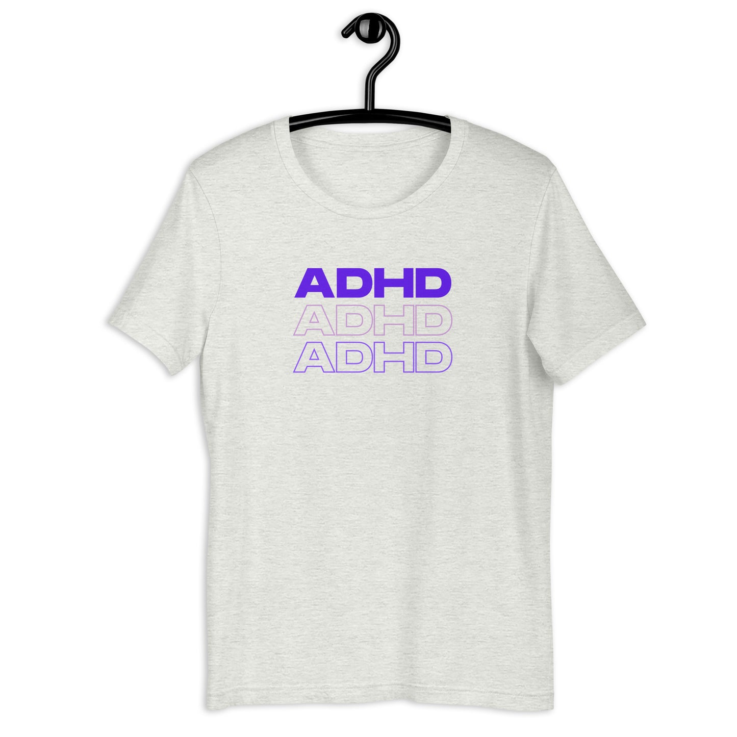 ADHD, ADHD, ADHD- Purple- Unisex t-shirt