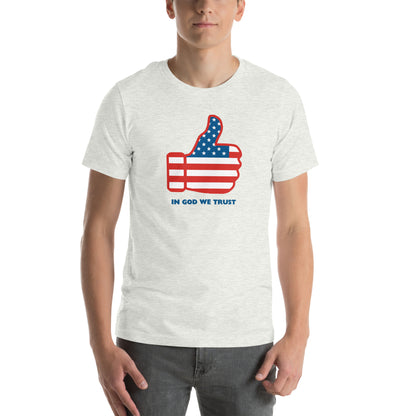 Thumb's Up- In God We Trust- Unisex t-shirt