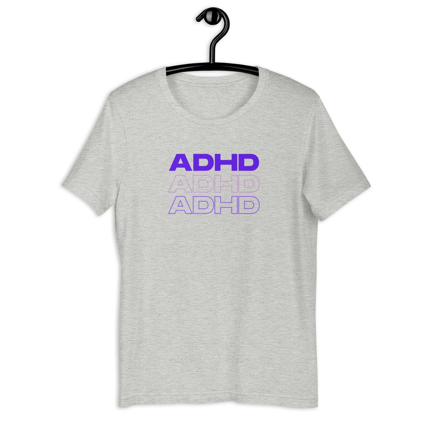 ADHD, ADHD, ADHD- Purple- Unisex t-shirt