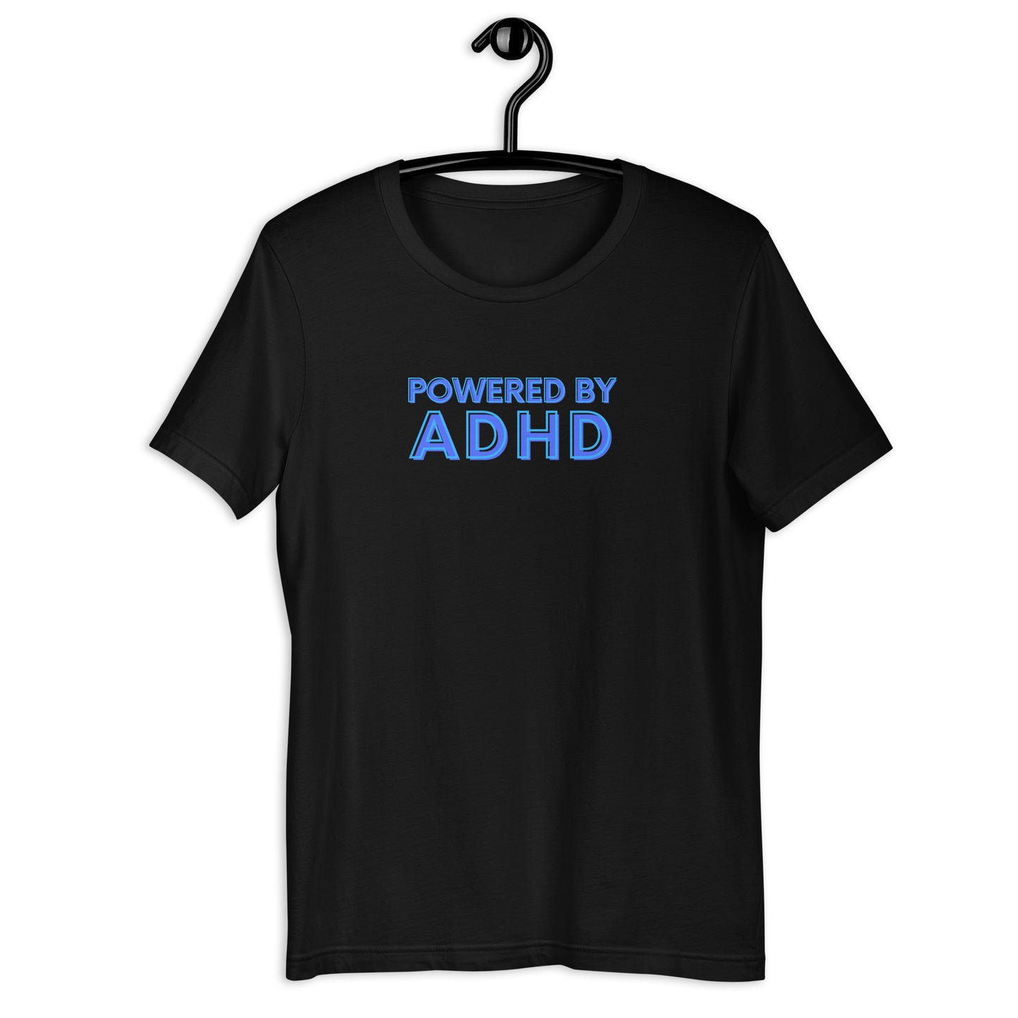 Powered By ADHD- blue- Unisex t-shirt