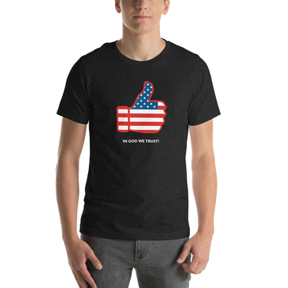 Thumbs Up- In God We Trust- Unisex t-shirt