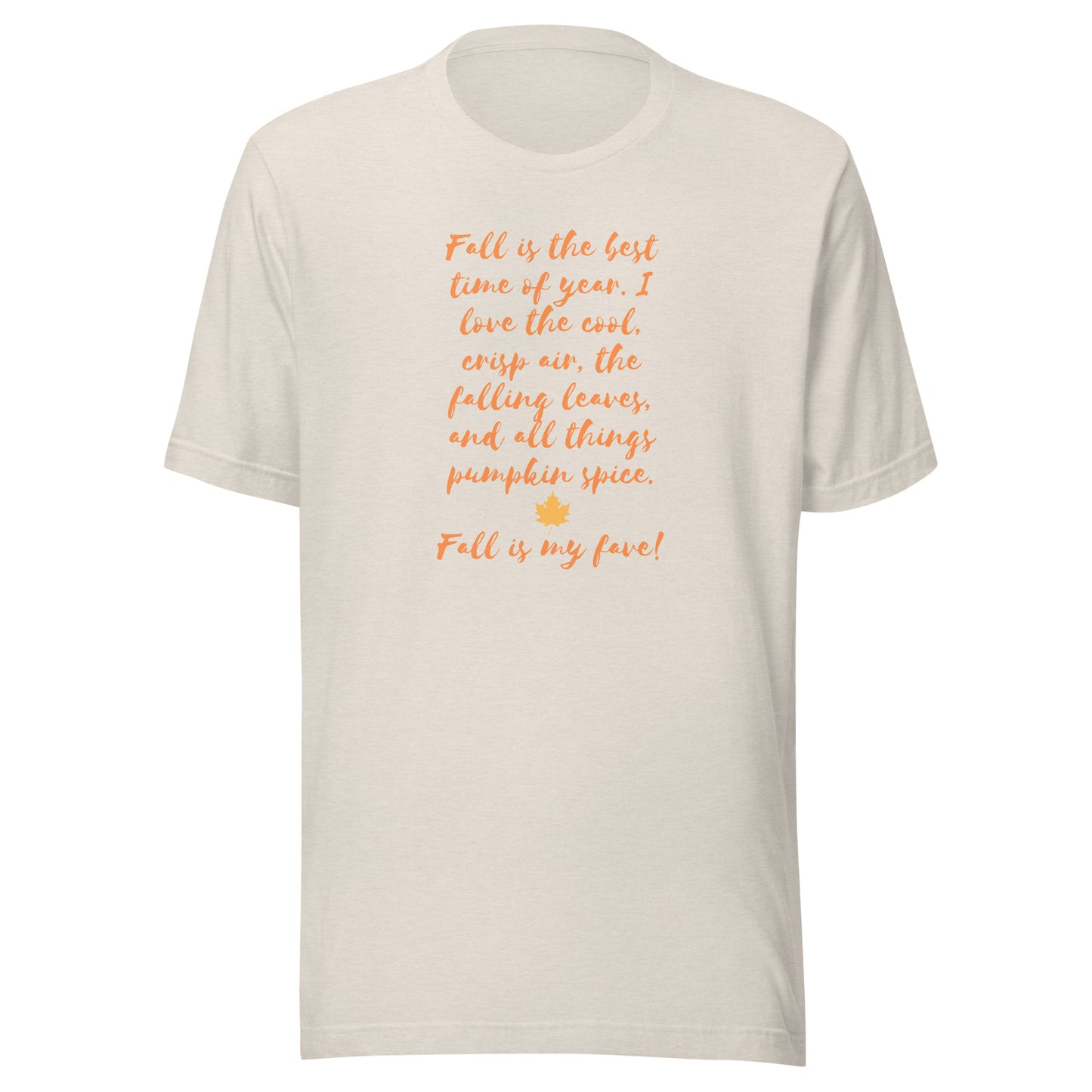 Fall is The Best- Handwritten- Unisex t-shirt