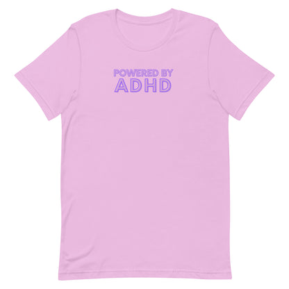 Powered by ADHD- Purple- Unisex t-shirt