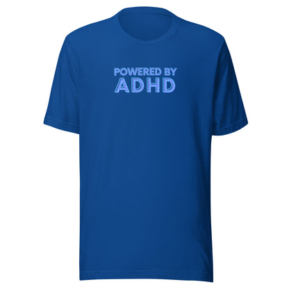 Powered By ADHD- Blue - Unisex t-shirt