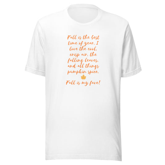 Fall is The Best- Handwritten- Unisex t-shirt