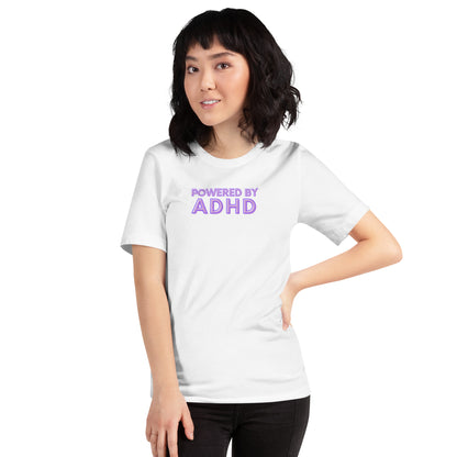 Powered by ADHD- Purple- Unisex t-shirt