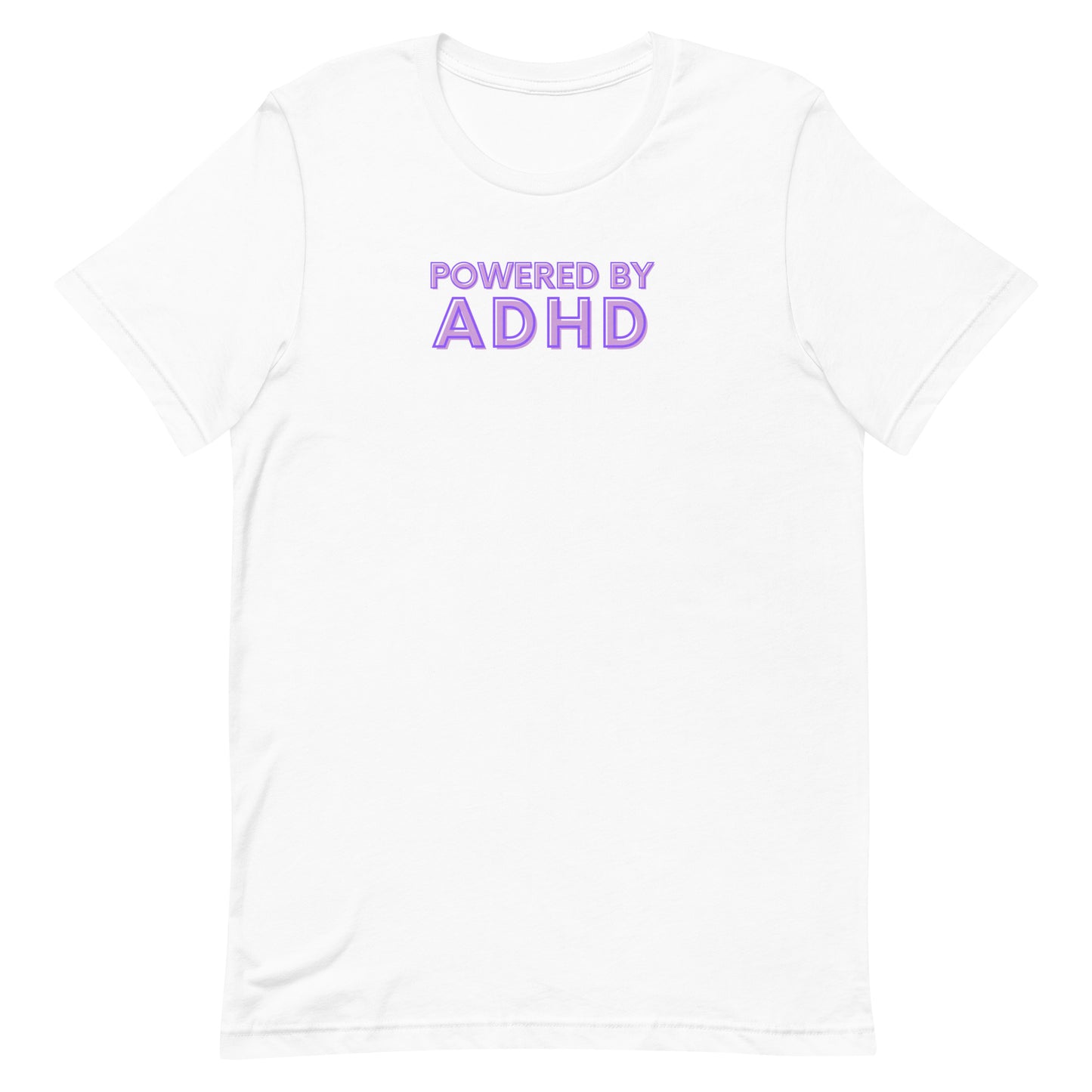 Powered by ADHD- Purple- Unisex t-shirt