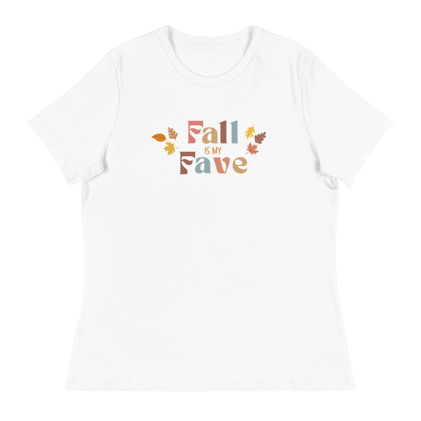 Fall is My Fave! Women's Relaxed T-Shirt